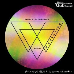 Milo G - Intentions (Original Mix)