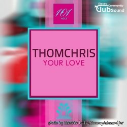 ThomChris - Your Love (Original Mix)