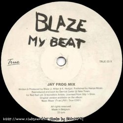 Blaze - My Beat (Jay Frog Mix)