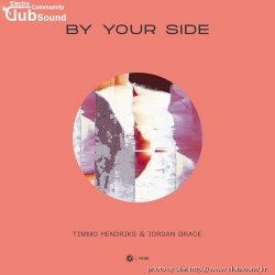 ミTimmo Hendriks & Jordan Grace - By Your Side (Extended Mix)+20
