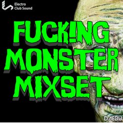 [무료수정]불금★진짜 걍미친믹셋!개터집니다!! DJDAEBU - Fucking Monster Mixset Vol.2