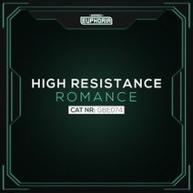 High Resistance - Romance (Original Mix) 외 6개