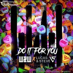 ミW&W & Lucas & Steve - Do It For You (Extended Mix)+31