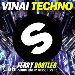VINAI - Techno (Ferry Bootleg)