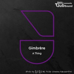 Gimbrere - A Thing (Original Mix)