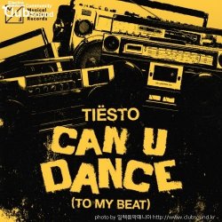 (30) Tiësto - Can U Dance (To My Beat) (Extended Mix)