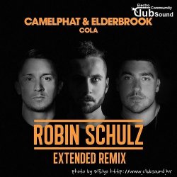 CamelPhat &  Elderbrook - Cola (Robin Schulz Extended Remix)