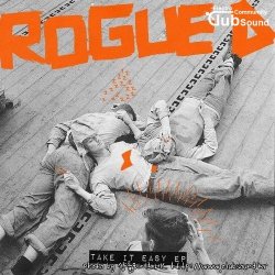 Rogue D - Take It Easy (Original Mix)